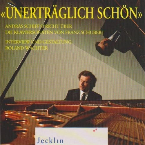 András Schiff: Schubert «Unerträglich schön»