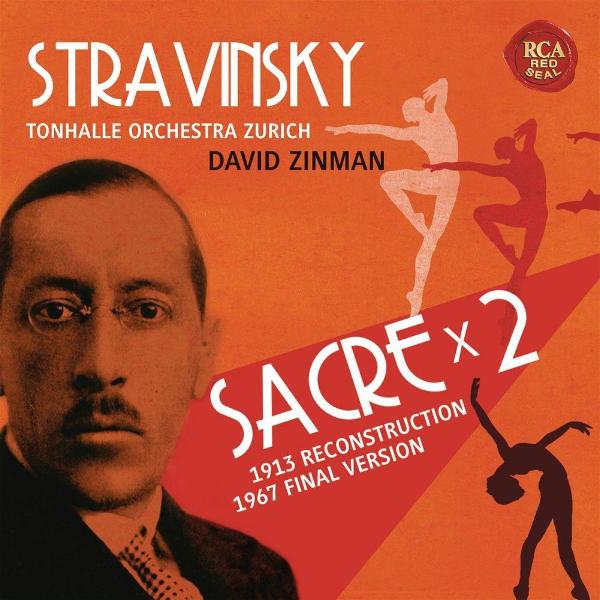 Tonhalle Orchester Zürich, David, Zinman: Strawinsky, Le Sacre du printemps
