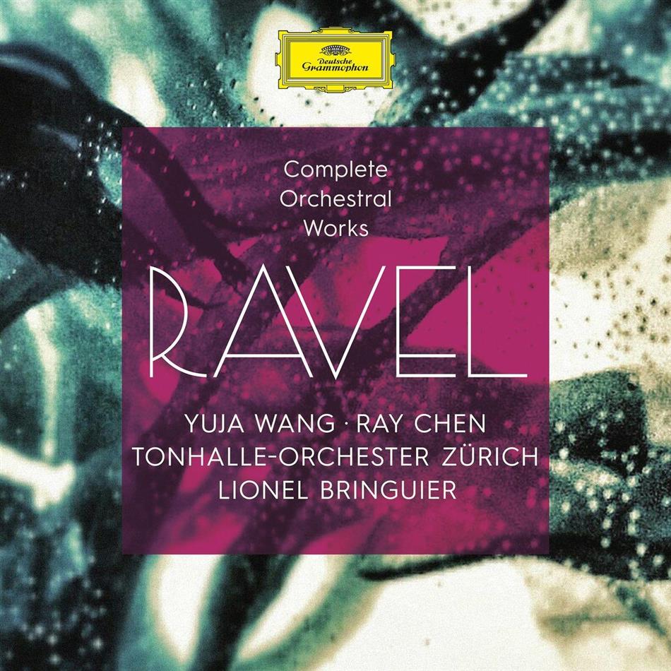 Tonhalle-Orchester Zürich, Lionel Bringuier, Yuja Wang, Ray Chen: Ravel, Sämtliche Werke