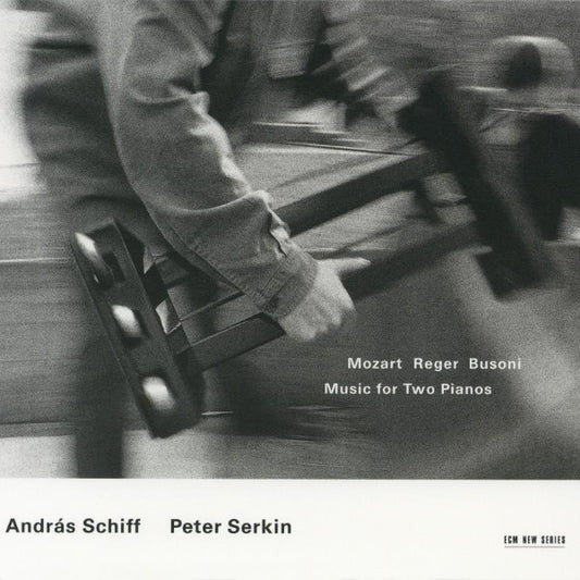 András Schiff, Peter Serkin: Mozart, Reger, Busoni
